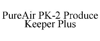 PUREAIR PK-2 PRODUCE KEEPER PLUS