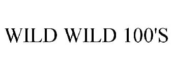 WILD WILD 100'S
