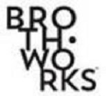 BROTH · WORKS