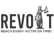 REVOT REACH EVERY VICTIM ON TIME!