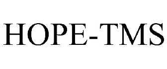 HOPE-TMS