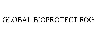 GLOBAL BIOPROTECT FOG