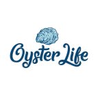 OYSTER LIFE