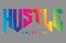 HUSTLE 24/7/365