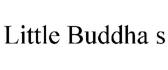 LITTLE BUDDHA'S