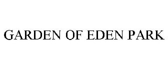 GARDEN OF EDEN PARK