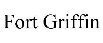 FORT GRIFFIN