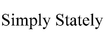 SIMPLY STATELY