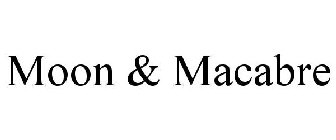 MOON & MACABRE