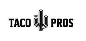 TACO PROS