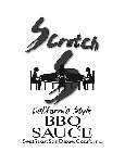 SCRATCH S CALIFORNIA STYLE BBQ SAUCE SOUTHEAST SAN DIEGO, CALIFORNIA
