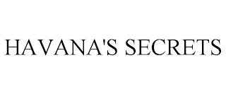 HAVANA'S SECRETS