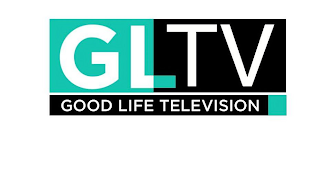 GLTV GOOD LIFE TELEVISION
