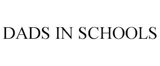 DADS IN SCHOOLS