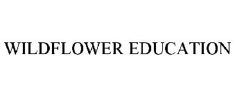 WILDFLOWER EDUCATION
