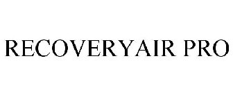 RECOVERYAIR PRO