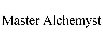MASTER ALCHEMYST
