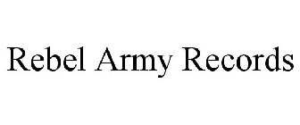 REBEL ARMY RECORDS