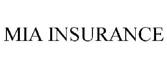 MIA INSURANCE