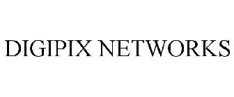 DIGIPIX NETWORKS