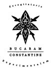 BUCARAM CONSTANTINE B C EXCOGITATORIS EXPERIMENTALEM