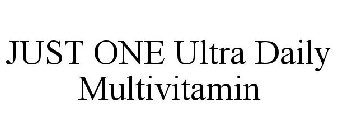 JUST ONE ULTRA DAILY MULTIVITAMIN
