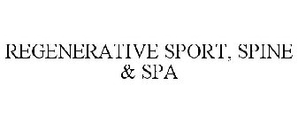REGENERATIVE SPORT, SPINE & SPA