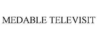MEDABLE TELEVISIT