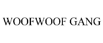 WOOFWOOF GANG