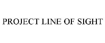 PROJECT LINE OF SIGHT
