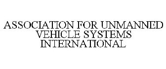 ASSOCIATION FOR UNMANNED VEHICLE SYSTEMS INTERNATIONAL