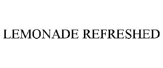 LEMONADE REFRESHED