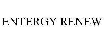 ENTERGY RENEW