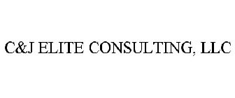 C&J ELITE CONSULTING, LLC
