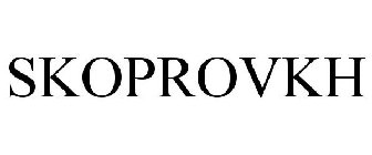 SKOPROVKH