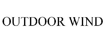 OUTDOOR WIND