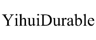YIHUIDURABLE