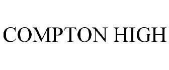 COMPTON HIGH