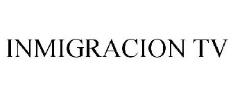 INMIGRACION TV