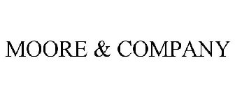 MOORE & COMPANY