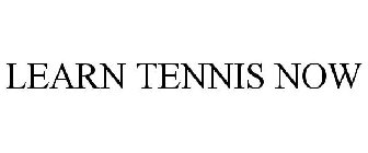 LEARN TENNIS NOW