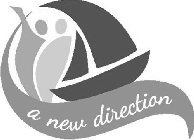 A NEW DIRECTION