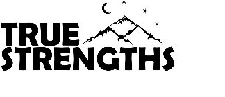 TRUE STRENGTHS