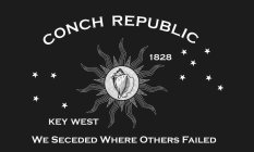 CONCH REPUBLIC 1828 KEY WEST WE SECEDED WHERE OTHERS FAILED