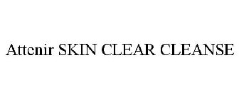 ATTENIR SKIN CLEAR CLEANSE