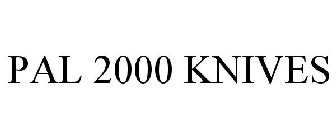 PAL 2000 KNIVES