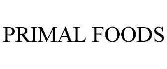 PRIMAL FOODS