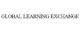 GLOBAL LEARNING EXCHANGE