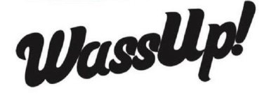 WASSUP!