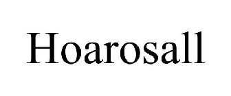 HOAROSALL